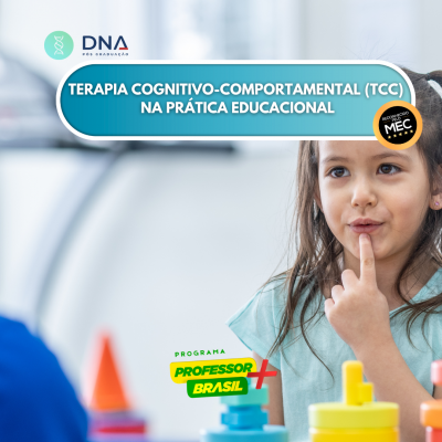 Terapia Cognitivo-Comportamental (TCC) na Prática Educacional